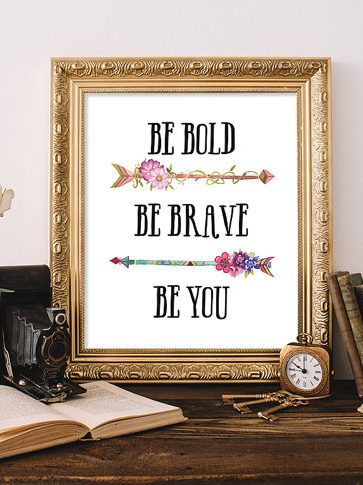 Be brave