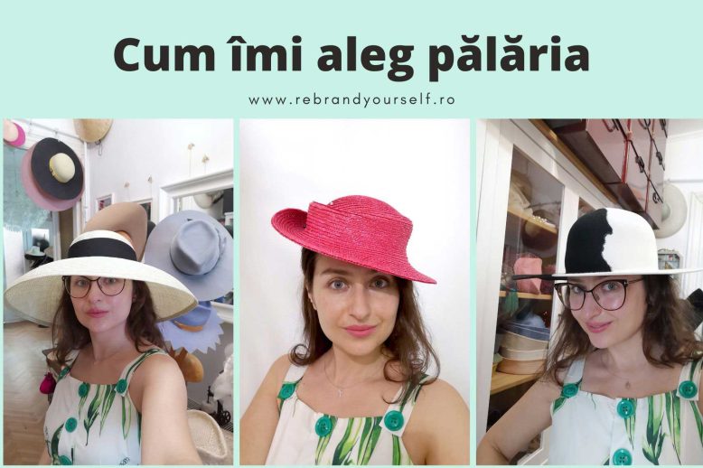 Cum îmi aleg pălăria